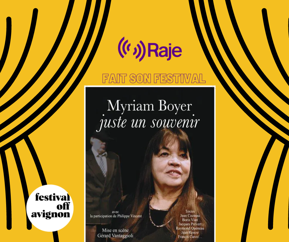 Raje Fait Son Festival /// Myriam Boyer pour Juste un Souvenir au micro d'Adeline Avril